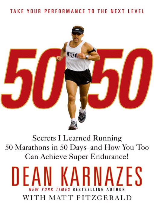 Title details for 50/50 by Dean Karnazes - Available